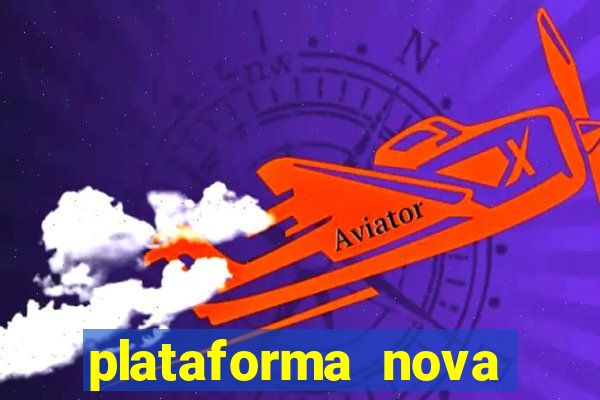 plataforma nova para jogar fortune tiger